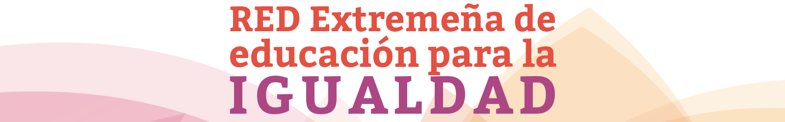 Red Extremeña de educación para la Igualdad